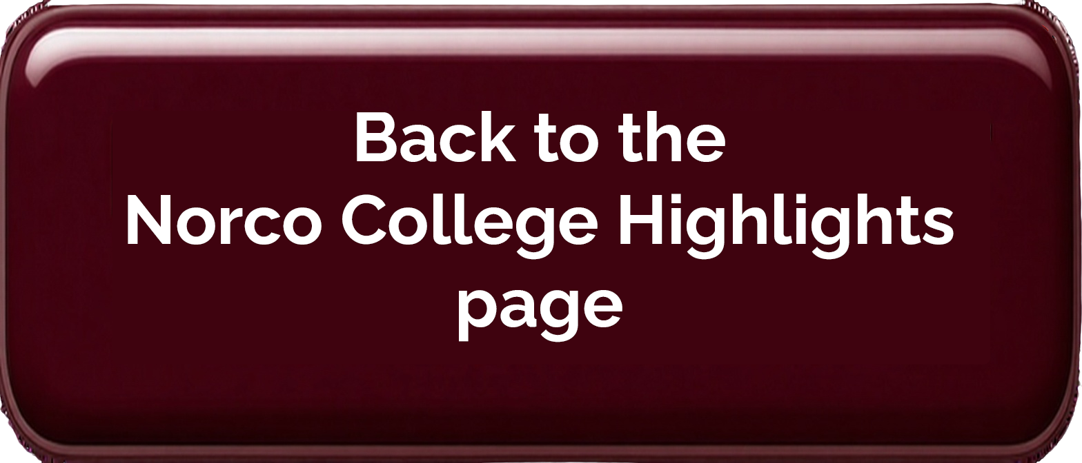 Back to the Norco College Highlights page button