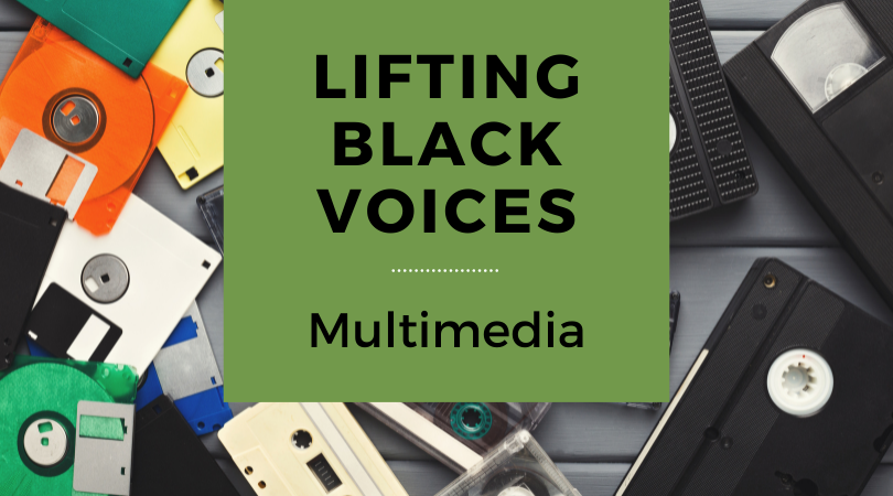 Lifting-Black-Voices-Multimedia.png