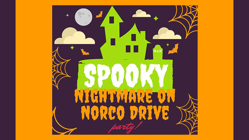 Nightmare on Norco Drive