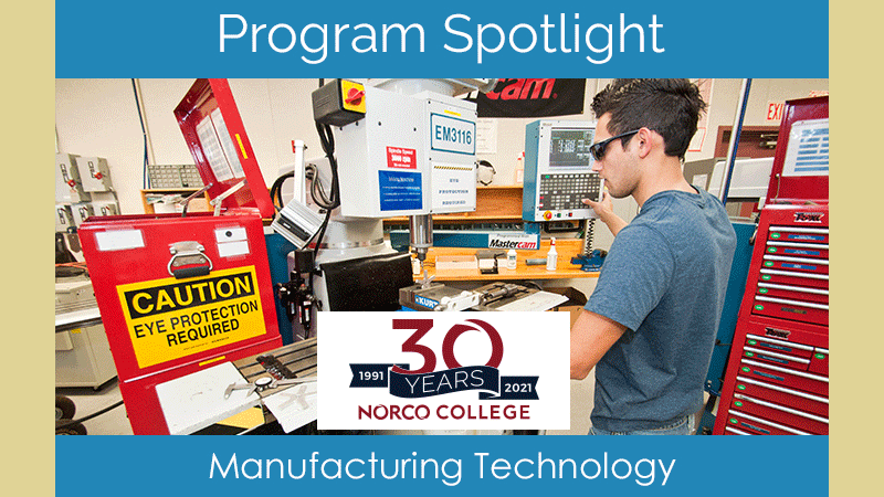Program Spotlight: Manufacturing Technology