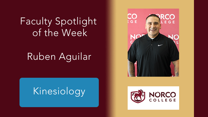 Faculty Spotlight of the Week - Ruben Aguilar