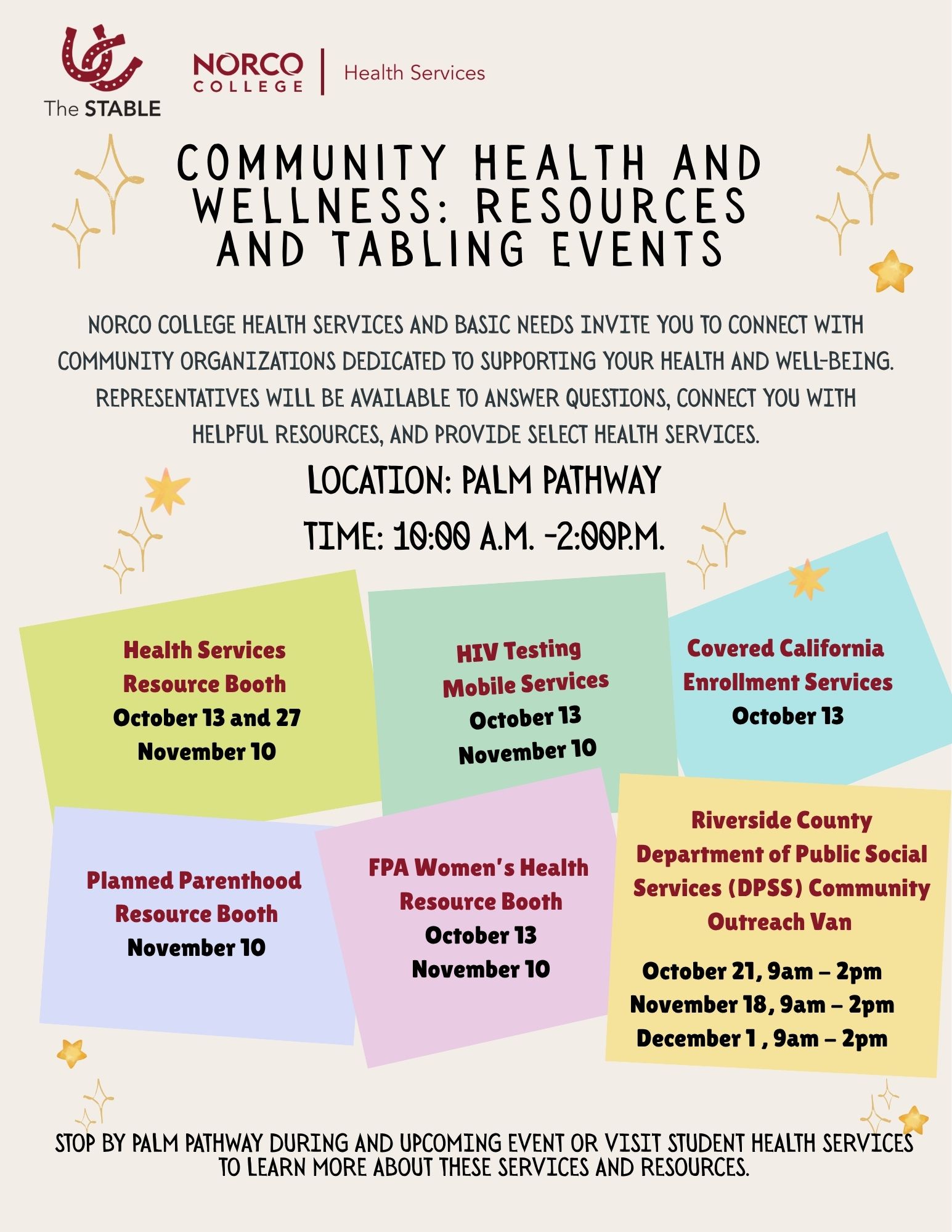 Norco College Health Services and Basic Needs invite you to connect with community organizations dedicated to supporting your health and well-being. Representatives will be available to answer questions, connect you with helpful resources, and provide select health services.